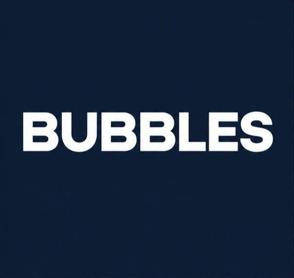 BUBBLES Collections